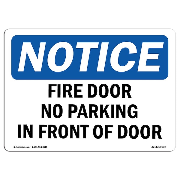Signmission OSHA Sign, Fire Door No Parking In Front Of Door, 10in X 7in Decal, 7" W, 10" L, Landscape OS-NS-D-710-L-15662 - main